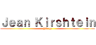Ｊｅａｎ Ｋｉｒｓｈｔｅｉｎ (@Diego)