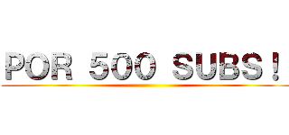 ＰＯＲ ５００ ＳＵＢＳ！！ ()