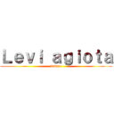 Ｌｅｖｉ ａｇｉｏｔａ (fodase)