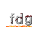 ｆｄｇ (attack on titan)