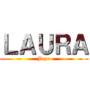 ＬＡＵＲＡ (Joya)