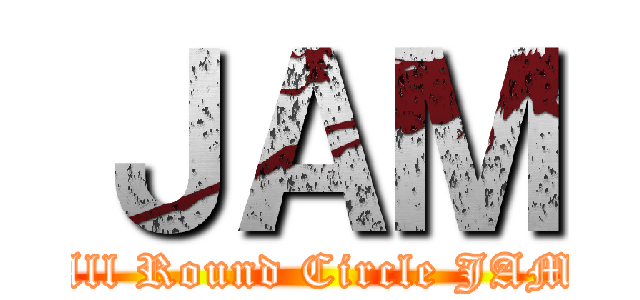 ＪＡＭ (All Round Circle JAM)