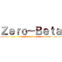 Ｚｅｒｏ－Ｂｅｔａ (Maple stroy)