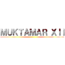 ＭＵＫＴＡＭＡＲ ＸＩＩ ( )