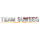 ＴＥＡＭ ＳＵＷＥＥＧ (140)