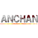 ＡＮＣＨＡＮ (attack on titan)