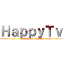 ＨａｐｐｙＴｖ (attack on titan)