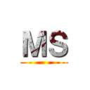 ＭＳ ()