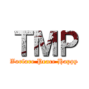 ＴＭＰ (Warfare Peace Happy)