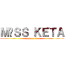 Ｍ¥ＳＳ ＫＥＴＡ (attack on titan)