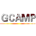 ＧＣＡＭＰ ()