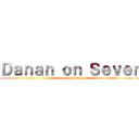 Ｄａｎａｎ ｏｎ Ｓｅｖｅｎ (attack on titan)