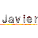 Ｊａｖｉｅｒ (el mismisimo)