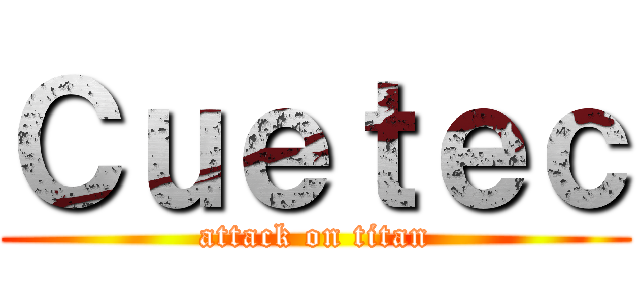 Ｃｕｅｔｅｃ (attack on titan)