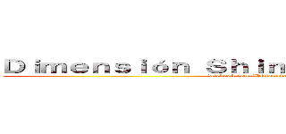 Ｄｉｍｅｎｓｉóｎ Ｓｈｉｎｇｅｋｉ Ｎｏ Ｋｙｏｊｉｎ (facebook.com/DimensionShingekiNoKyojin)