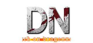 ＤＮ (attack on dragonnest)
