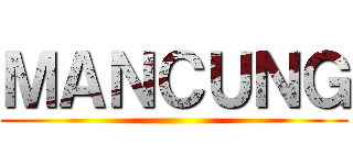 ＭＡＮＣＵＮＧ ()