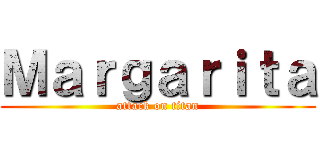 Ｍａｒｇａｒｉｔａ (attack on titan)