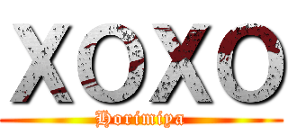 ＸＯＸＯ (Horimiya)