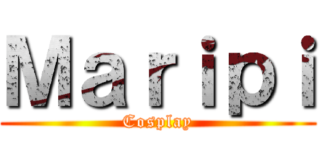 Ｍａｒｉｐｉ (Cosplay)