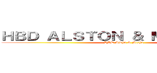 ＨＢＤ ＡＬＳＴＯＮ ＆ ＭＩＣＨＥＬＬＥ (HBD Alshu & Michu)