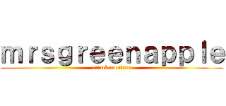 ｍｒｓｇｒｅｅｎａｐｐｌｅ (attack on titan)