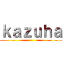 ｋａｚｕｈａ ()