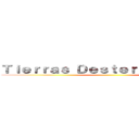 Ｔｉｅｒｒａｓ Ｄｅｓｔｅｒｒａｄａｓ ＡＯ ()