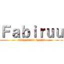 Ｆａｂｉｒｕｕ (shingeki no kyojin)