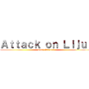 Ａｔｔａｃｋ ｏｎ Ｌｉｊｕｒ (Henry Prayoga)