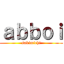 ａｂｂｏｉ (sakimichi)