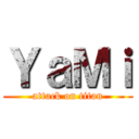 ＹａＭｉ (attack on titan)