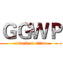 ＧＧＷＰ (attack on titan)