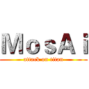 ＭｏｓＡｉ (attack on titan)