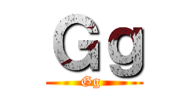 Ｇｇ (Gg )