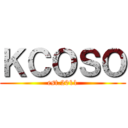 ＫＣＯＳＯ (est.2011)