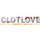 ＣＬＯＴＬＯＶＥ (篮球社)