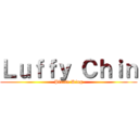 Ｌｕｆｆｙ Ｃｈｉｎ (Pirate King)