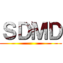 ＳＤＭＤ ()