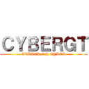 ＣＹＢＥＲＧＴ (ATTACK ON CYBER)