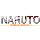 ＮＡＲＵＴＯ (Kishimoto Masashi)