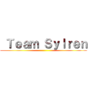  Ｔｅａｍ Ｓｙｌｒｅｎ ()