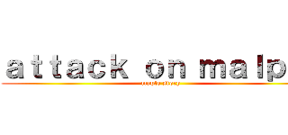 ａｔｔａｃｋ ｏｎ ｍａｌｐｌｅ (maple story)