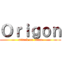 Ｏｒｉｇｏｎ (attack on titan)