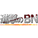 進撃のＢＮ (Attack on iNyuuBlaZ ^^)
