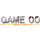 ＧＡＭＥ ００ (attack on titan)