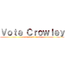 Ｖｏｔｅ Ｃｒｏｗｌｅｙ (newbscale and friends)