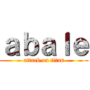 ａｂａｌｅ (attack on titan)
