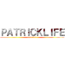 ＰＡＴＲＩＣＫＬＩＦＥ (suscribete)