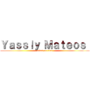 Ｙａｓｓｌｙ Ｍａｔｅｏｓ  (attack on titan)